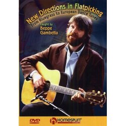 Beppe Gambetta: New Directions In Flatpicking