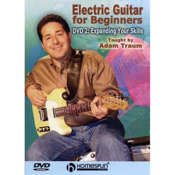Electric Guitar For Beginners: Expanding Your Skills DVD 2