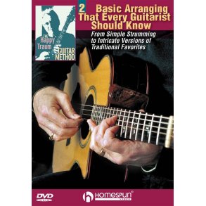 Happy Traum: Basic Arranging Techniques That Every Guitarist Should Know DVD 2 - Standard Tuning