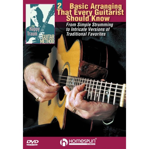 Happy Traum: Basic Arranging Techniques That Every Guitarist Should Know DVD 2 - Standard Tuning