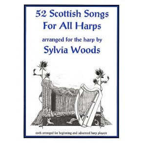 52 Scottish Songs For All Harps