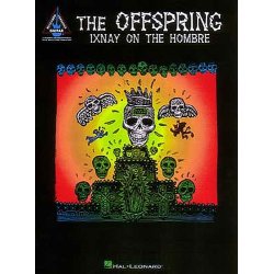 The Offspring: Ixnay On The Hombre