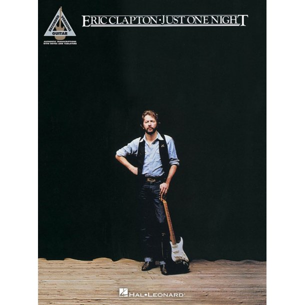 Eric Clapton: Just One Night - Guitar Recorded Versions