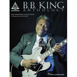 B.B. King: Anthology Guitar Recorded Versions