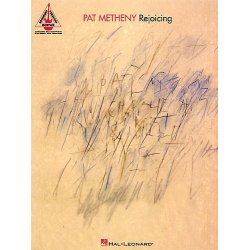 Pat Metheny: Rejoicing