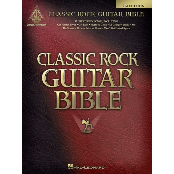 Classic Rock Guitar Bible - Guitar Recorded Versions (Second Edition)