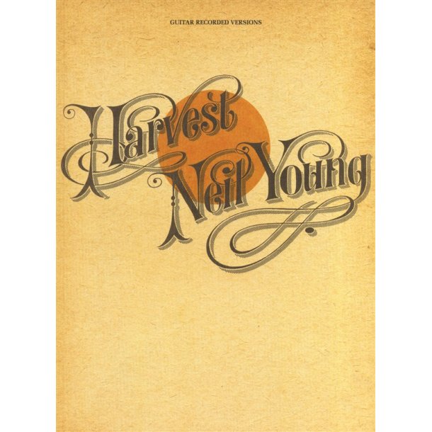 Neil Young: Harvest - Guitar Recorded Versions