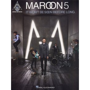 Maroon 5: It Won't Be Soon Before Long (Guitar Recorded Versions)