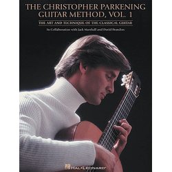 The Christopher Parkening Guitar Method Vol. 1