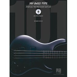 101 Bass Tips: Stuff All the Pros Know and Use