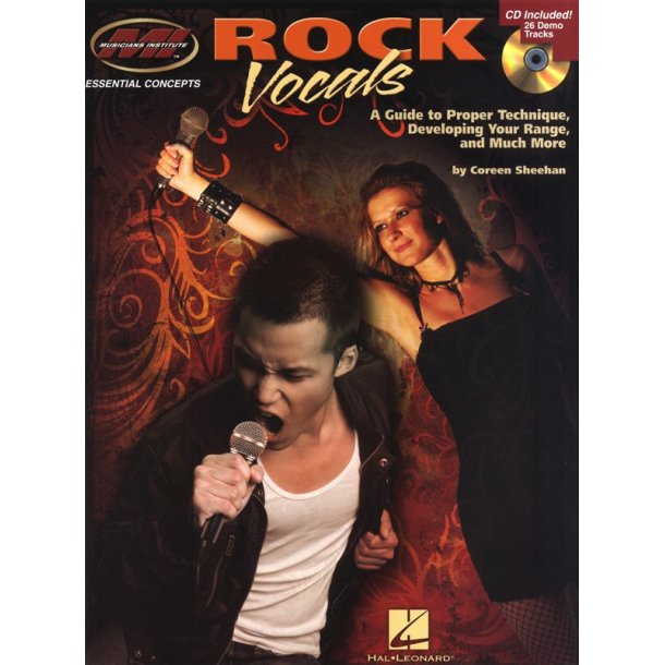Coreen Sheehan: Rock Vocals - A Guide To Proper Technique, Developing Your Range And More