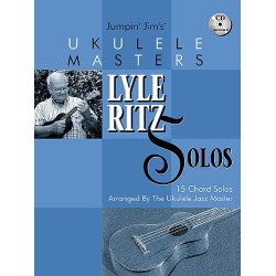 Jumpin' Jim's Ukulele Masters: Lyle Ritz Solos