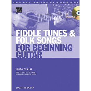 Scott Nygaard: Fiddle Tunes And Folk Songs For Beginning Guitar