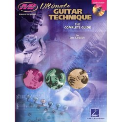 Bill LaFleur: Ultimate Guitar Technique - The Complete Guide