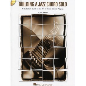 Fred Sokolow: Building A Jazz Chord Solo