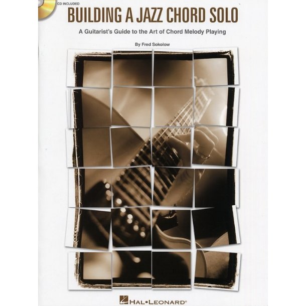 Fred Sokolow: Building A Jazz Chord Solo