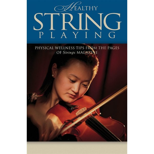 Healthy String Playing
