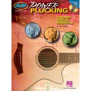 Power Plucking: A Rocker's Guide to Acoustic Fingerstyle Guitar (Book And CD)