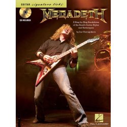 Megadeth: Signature Licks - A Step-by-Step Breakdown Of The Band's Guitar Styles &amp; Techniques
