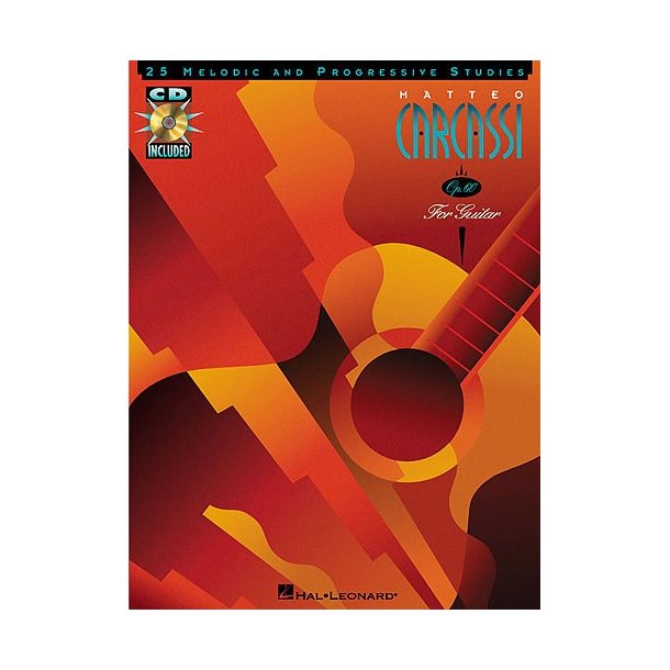 Matteo Carcassi: 25 Melodic And Progressive Studies Op.60