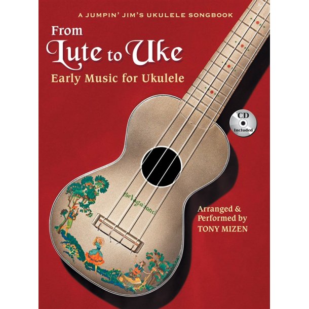 Tony Mizen: From Lute To Uke