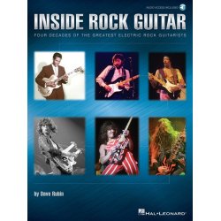 Dave Rubin: Inside Rock Guitar - Four Decades Of the Greatest Electric Rock Guitarists (Book/Online Audio)