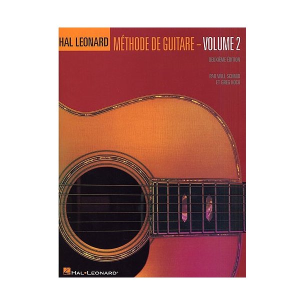 Hal Leonard Methode De Guitare Volume 2 (Deuxieme Edition)
