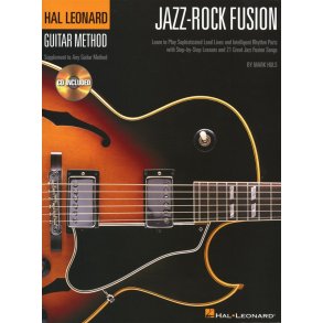Hal Leonard Guitar Method: Jazz-Rock Fusion