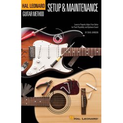 Hal Leonard Guitar Method: Guitar Setup & Maintenance (Compact Edition)