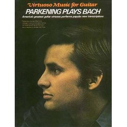 Virtuoso Music For Guitar - Parkening Plays Bach