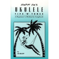 Jumpin' Jim's Ukulele Tips 'N' Tunes