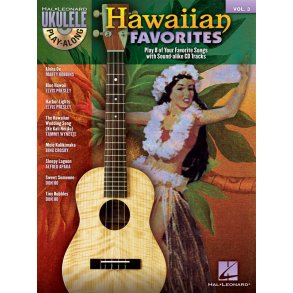 Ukulele Play-Along Volume 3: Hawaiian Favorites