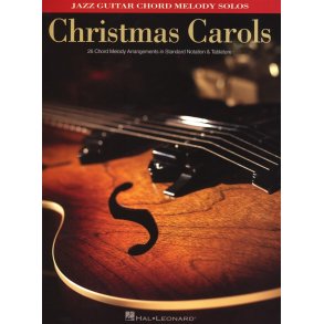 Christmas Carols: Jazz Guitar Chord Melody Solos