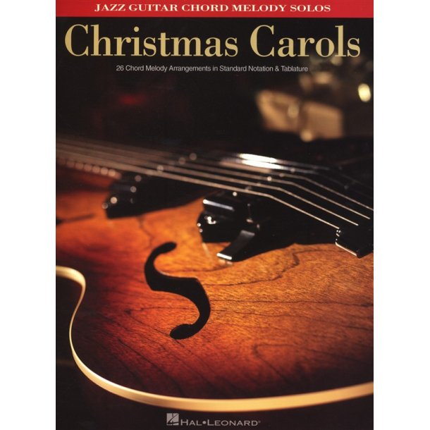 Christmas Carols: Jazz Guitar Chord Melody Solos