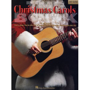 The Christmas Carols Book For Easy Guitar
