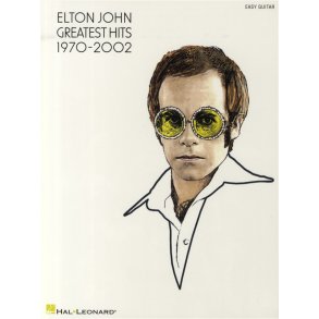 Elton John: Greatest Hits 1970-2002 (Easy Guitar TAB)