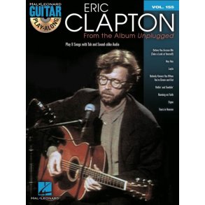 Guitar Play-Along Volume 155: Eric Clapton – From The Album Unplugged