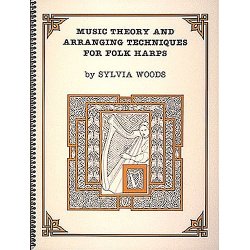 Music Theory And Arranging Techniques For Folk Harps