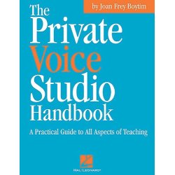 The Private Voice Studio Handbook: A Practical Guide to All Aspects of Teaching