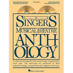 The Singers Musical Theatre Anthology: Volume Two (Baritone Or Bass) - Revised Edition (2 CDs)