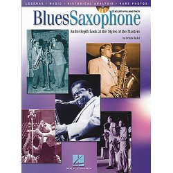 Blues Saxophone: An In-Depth Look At The Styles Of The Masters