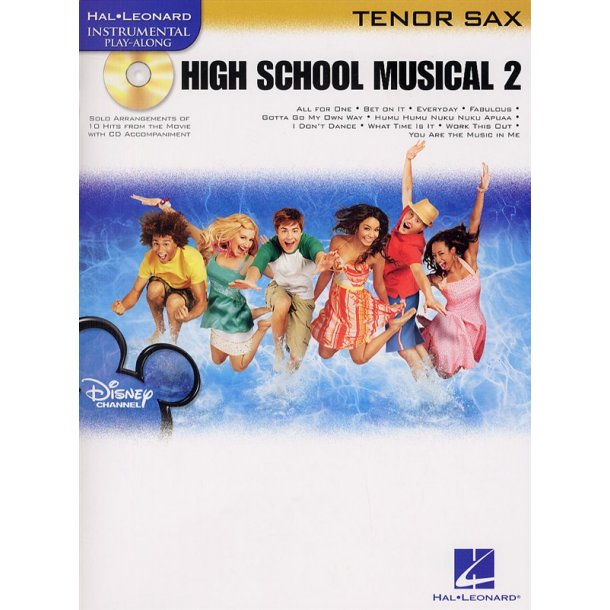 Hal Leonard Instrumental Play-Along: High School Musical 2 (Tenor Saxophone)