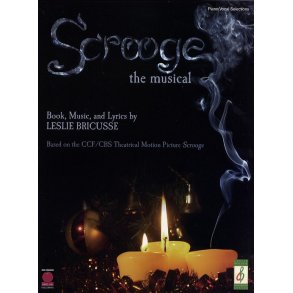Leslie Bricusse: Scrooge - The Musical