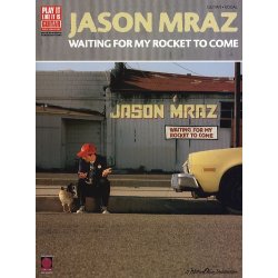 Jason Mraz: Waiting For My Rocket To Come