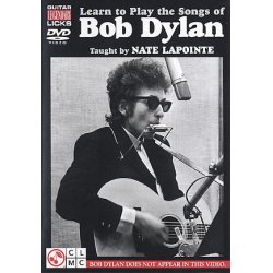 Nate LaPointe: Learn To Play The Songs Of Bob Dylan