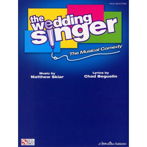 The Wedding Singer - The Musical Comedy (PVG)