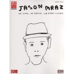 Jason Mraz: We Sing, We Dance, We Steal Things