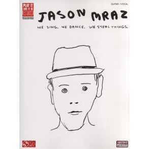 Jason Mraz: We Sing, We Dance, We Steal Things