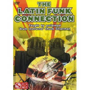 Chuck Silverman: The Latin Funk Connection