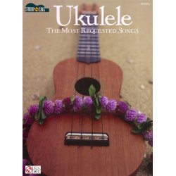 Ukulele - The Most Requested Songs